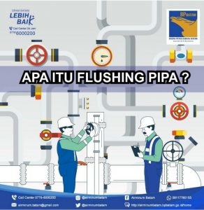 Jaga Kualitas Air,  SPAM Batam Lakukan Flushing Pipa