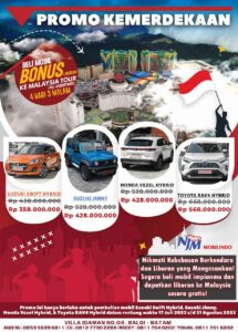 Beli Mobil di NJM Batam Bonus Liburan Ke Malaysia dan Potongan Harga Ratusan Juta