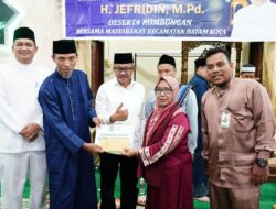 NEWS BLITZ: Safari Ramadhan Sekda Batam Jefridin, Berikan bantuan Rp. 50 juta di Masjid Jama’atul Huda Cendana