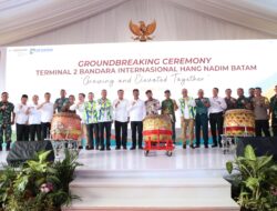 BP Batam Groundbreaking Terminal II Bandara Internasional Hang Nadim, Target Selesai Pada 2026