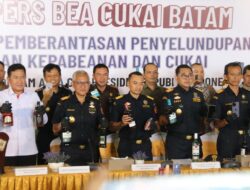 Capaian Kinerja Bea Cukai Batam, Tercatat 364 Lakukan Penindakan dan Berantas Penyelundupan