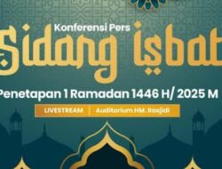 LIVE STREAMING : Sidang Isbat Penetapan Awal Ramadan 1446