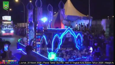 LIVE STREAMING : Pawai Takbir Idulfitri 1447 H Tingkat Kota Batam Tahun 2026 Berlangsung Meriah