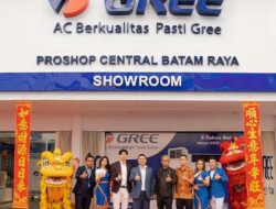 GREE Resmikan ProShop Central Batam Raya, Hadirkan Solusi Pendingin Udara Terlengkap di Batam